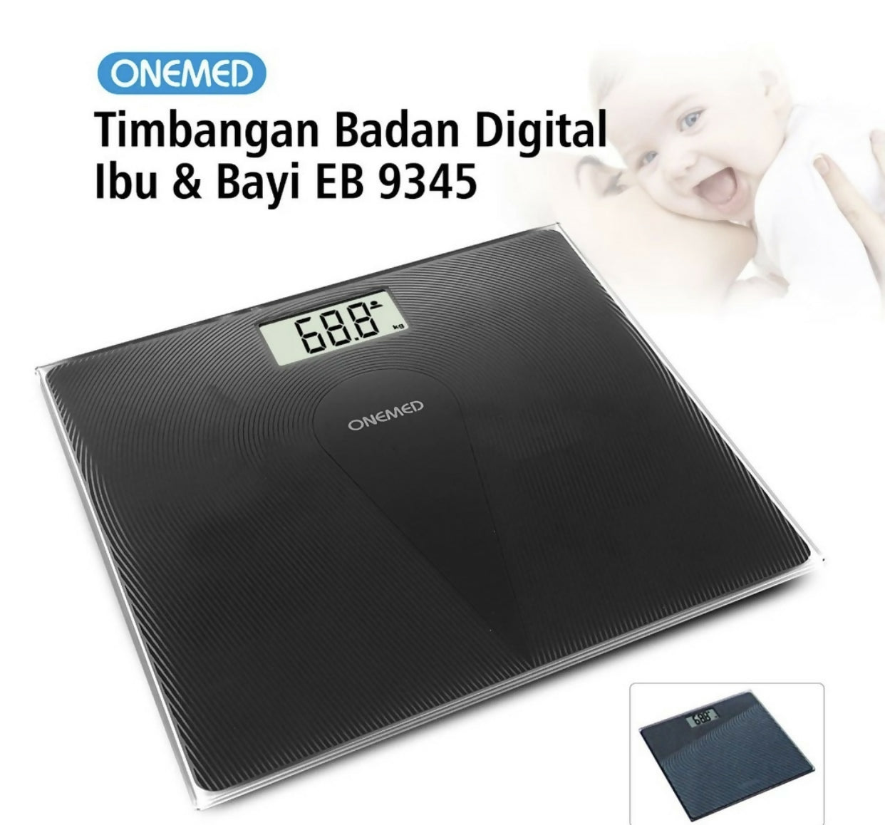 ￼Timbangan Badan Digital Ibu & Bayi EB 9345 Onemed