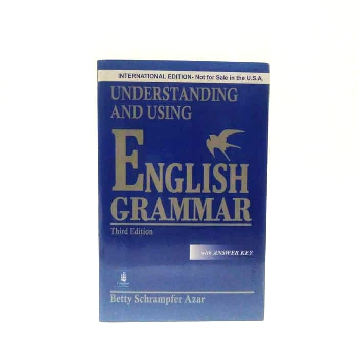 Understanding And Using English Grammar Third Edition - Betty Azar