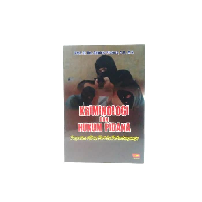 KRIMINOLOGI DAN HUKUM PIDANA