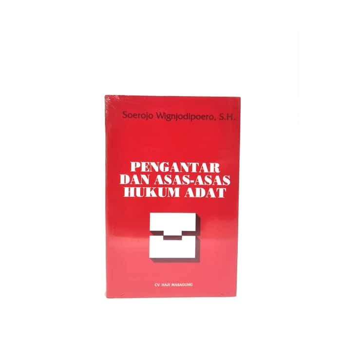 PENGANTAR DAN ASAS-ASAS HUKUM ADAT